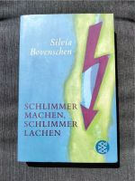 Schlimmer machen, schlimmer lachen: Buch Schleswig-Holstein - Lasbek Vorschau