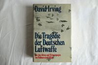 David Irving: Die Tragödie der deutschen Luftwaffe Mitte - Tiergarten Vorschau