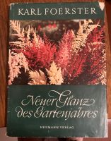 Karl Förster Neuer Glanz des Gartenjahres Thüringen - Bad Blankenburg Vorschau