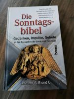 Die Sonntagsbibel - Gedanken, Impulse und Ideen zu den Evangelien Bayern - Gottfrieding Vorschau