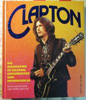 Eric Clapton, Die Biographie in Bildern, Dokumenten & Memorabilia Nordrhein-Westfalen - Baesweiler Vorschau