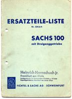 Sachs 100 mit Dreiganggetriebe Ersatzteile-Liste Nr. 324.6/4 Baden-Württemberg - Schopfheim Vorschau