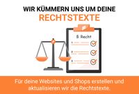 WIR KÜMMERN UNS UM DEINE RECHTSTEXTE FÜR WEBSITES & SHOPS Stuttgart - Mühlhausen Vorschau