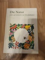 Buch Die Natur erlebt und beobachtet mit Vorschulkindern Sachsen-Anhalt - Halle Vorschau