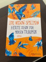 Buch - Lori Nelson Spielman - Heute schon für morgen träumen Niedersachsen - Steinfeld Vorschau