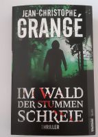 Jean-Christophe Grangé: „Im Wald der stummen Schreie“ Hessen - Sinn Vorschau