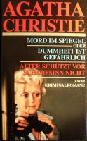 Mord im Spiegel & Alter schützt vor Scharfsinn nicht von Christie Sachsen - Radeberg Vorschau