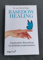 Basedow Healing - Buch für Schilddrüsenüberfunktion, Morbus Based Bayern - Ehekirchen Vorschau