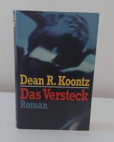 DEAN R. KOONTZ ❤️ Das Versteck ❤️ geb. Buch ❤️ Kreis Pinneberg - Quickborn Vorschau