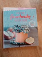 Kochbuch "Geschenke aus der Küche", Rezeptbuch, Geschenkidee Kreis Pinneberg - Hasloh Vorschau