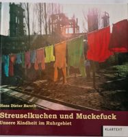 Streuselkuchen und Muckefuck - Unsere Kindheit im Ruhrgebiet Nordrhein-Westfalen - Mülheim (Ruhr) Vorschau