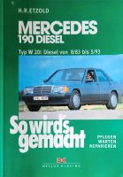 Mercedes Benz 190d so wird's gemacht Wurster Nordseeküste - Dorum Vorschau