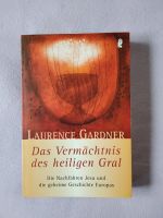 Laurence Gardner- Das Vermächtnis des heiligen Gral Nordrhein-Westfalen - Neunkirchen-Seelscheid Vorschau