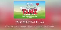 2 Tickets für TANZ IM OSTRA Dresden | 14. Juli 2024 Dresden - Löbtau-Nord Vorschau