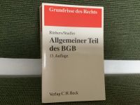 Allgemeiner Teil des BGB Grundrisse des Rechts 13.Aufl. Rüthers Bayern - Rennertshofen Vorschau