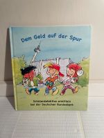 Dem Geld auf der Spur Kinderbuch Hessen - Dietzenbach Vorschau