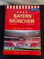 FC Bayern München Titel, Tore und Triumphe Buch, 2. Auflage Dresden - Innere Altstadt Vorschau