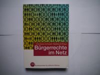 Christiane Schulzki-Haddouti (Hg.): Bürgerrechte im Netz Friedrichshain-Kreuzberg - Kreuzberg Vorschau