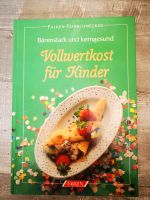 Kochbuch Vollwertkost für Kinder Bayern - Bad Windsheim Vorschau