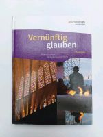 Vernünftig glauben - Arbeitsbuch Religion Oberstufe Niedersachsen - Lingen (Ems) Vorschau