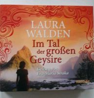 Hörbuch- Im Tal der großen Geysire - Laura Walden Bayern - Auhausen Vorschau