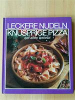 "Leckere Nudeln - knusprige Pizza" Buch Nordrhein-Westfalen - Wassenberg Vorschau