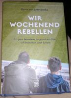 Wir Wochenen Rebellen Wir WOCHENENDREBELLEN Sachsen - Bad Dueben Vorschau