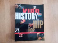 Buch "Vibe history of hip hop" auf Englisch Bayern - Weilersbach Vorschau