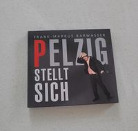 CD - Pelzig stellt sich - Frank-Markus Barwasser Baden-Württemberg - Vaihingen an der Enz Vorschau