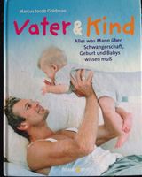 Vater & Kind Ratgeber Buch neu Marcus Jacob goldmann Buch Bayern - Würzburg Vorschau