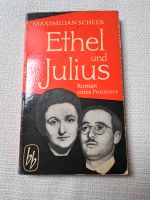 Ethel und Julius, Roman eines Prozesses, Maximilian Scheer, Spion Thüringen - Mönchenholzhausen Vorschau