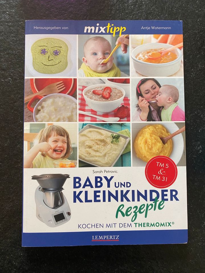 Kochbuch Thermomix Sarah Petrovic Baby und Kleinkind Rezepte in Frankfurt am Main