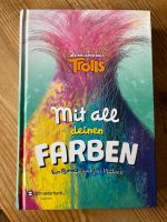 Neu Buch Trolls Mit all deinen Farben Niedersachsen - Delmenhorst Vorschau