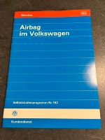 Volkswagen Selbststudienprogramm Nr.152 Airbag Golf 3 Golf 1 Bayern - Uffenheim Vorschau