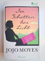 Jojo Moyes - Im Schatten das Licht - ROMAN Hessen - Eltville Vorschau