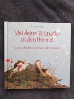 Christine Knödler  Mal deine Wünsche in den Himmel: Kunst Baden-Württemberg - Leimen Vorschau