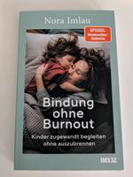 Nora Imlau - Bindung ohne Burnout Nordrhein-Westfalen - Wegberg Vorschau