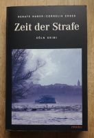 "Zeit der Strafe" - Köln Krimi von Tenate Naber / Cornelia Ehses Nordrhein-Westfalen - Niederkassel Vorschau