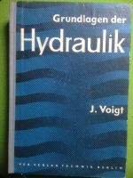 Grundlagen der Hydraulik von J. Voigt Hessen - Bad Hersfeld Vorschau