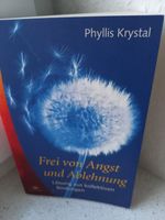 Phyllis  Krystal Frei von Angst und Ablehnung Nordrhein-Westfalen - Düren Vorschau
