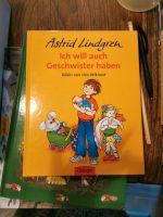 Astrid Lindgen:  Ich will auch Geschwister haben Niedersachsen - Lüneburg Vorschau