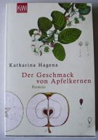 Der Geschmack von Apfelkernen; Katharina Hagena; Roman; Taschenbu Rheinland-Pfalz - Neustadt an der Weinstraße Vorschau