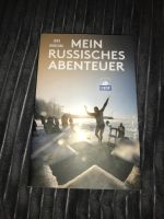 Mein russisches Abenteuer Buch Bayern - Stadtbergen Vorschau