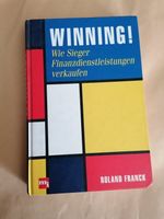 Roland Franck: Winning – Wie Sieger Finanzleistungen verkaufen Nordrhein-Westfalen - Dinslaken Vorschau