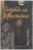 Verdammt zur Unsterblichkeit, Hella Fischer Föritztal - Neuhaus-Schierschnitz Vorschau