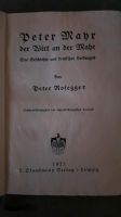 Antiquar.Buch "Peter Mayr. Der Wirt an der Mahr" aus 1923 Kr. München - Taufkirchen Vorschau