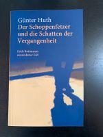 Der Schoppenfetzer und die Schatten der Vergangenheit. G. Huth Hessen - Seeheim-Jugenheim Vorschau