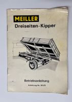 Meiller Dreiseitenkipper Kipper Bedienungsanleitung Betriebsanl. Bayern - Wertingen Vorschau