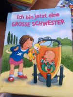Kinderbuch „Ich bin jetzt eine große Schwester“ Bayern - Bad Königshofen Vorschau