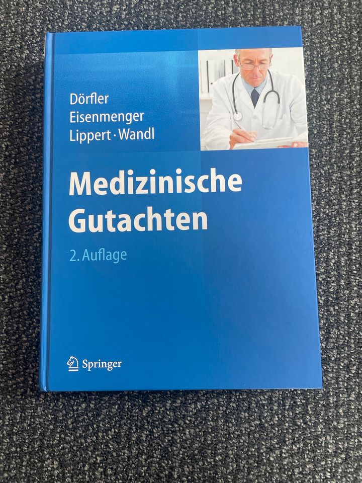 Dörfler Medizinische Gutachten ISBN 978-3-662-43424-6 Springer in Marienborn